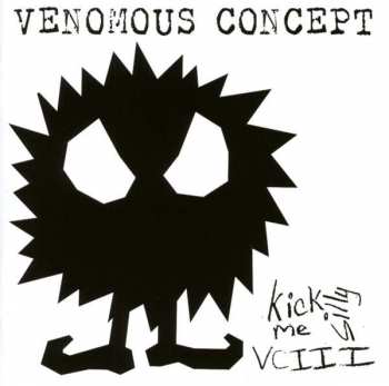 Album Venomous Concept: Kick Me Silly VCIII
