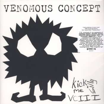 LP Venomous Concept: Kick Me Silly VCIII 19024