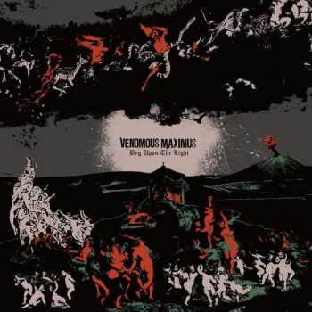Album Venomous Maximus: Beg Upon The Light