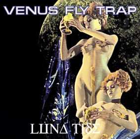 Album Venus Fly Trap: Luna Tide