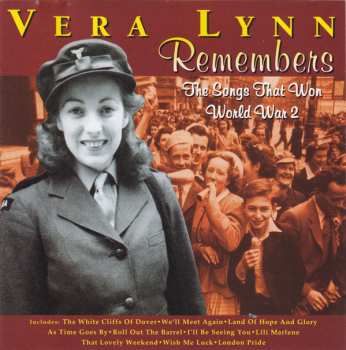 Album Vera Lynn: Remembers - The Songs That Won World War 2