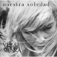 Album Vera Sienra: Nuestra Soledad / Vera