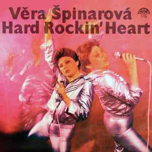 Album Věra Špinarová: Hard Rockin' Heart