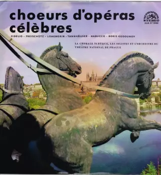 Giuseppe Verdi: Choeurs d'operas Célèbres