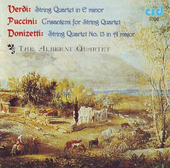 CD Giacomo Puccini: String Quartet In E Minor / Crisantemi For String Quartet / String Quartet No. 13 In A Minor