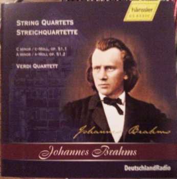 Verdi Quartett: String Quartets = Streichquartette (C Minor / C-Moll, Op. 51, 1; A Minor / A-Moll Op. 51, 2)