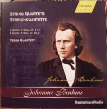 String Quartets = Streichquartette (C Minor / C-Moll, Op. 51, 1; A Minor / A-Moll Op. 51, 2)