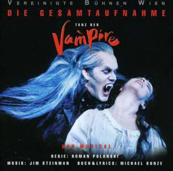 Vereinigte Bühnen Wien: Tanz Der Vampire (Die Gesamtaufnahme)