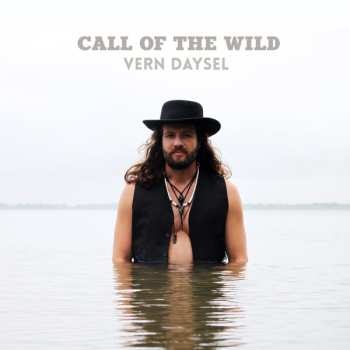 Album Vern Daysel: Call Of The Wild