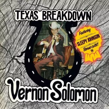 Vernon Solomon: Texas Breakdown