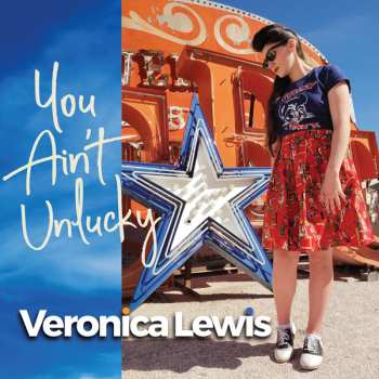 Album Veronica Lewis: You Ain't Unlucky