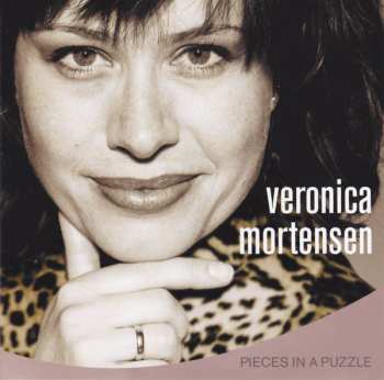 Veronica Mortensen: Pieces In A Puzzle
