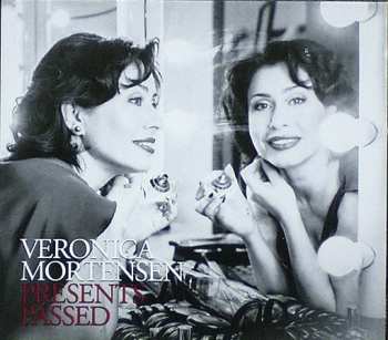Album Veronica Mortensen: Presents Passed