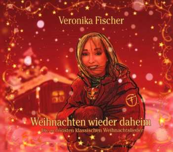 CD Veronika Fischer: Weihnachten Wieder Daheim 490873