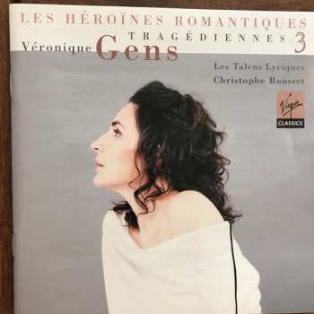 Album Véronique Gens: Les Héroïnes Romantiques Tragédiennes 3