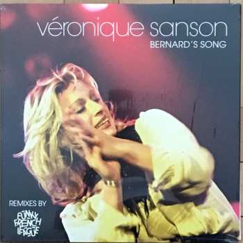 Album Véronique Sanson: Bernard's Song (Remixes By Funky French League)