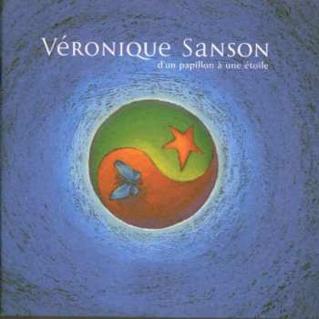 Album Véronique Sanson: D'un Papillon À Une Étoile