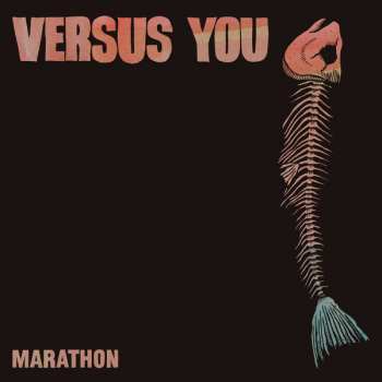 Album Versus You: Marathon