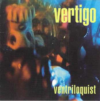 Album Vertigo: Ventriloquist