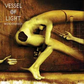 Album Vessel Of Light: Woodshed