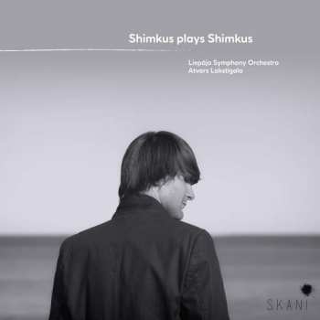 Album Vestard Shimkus: Shimkus Plays Shimkus