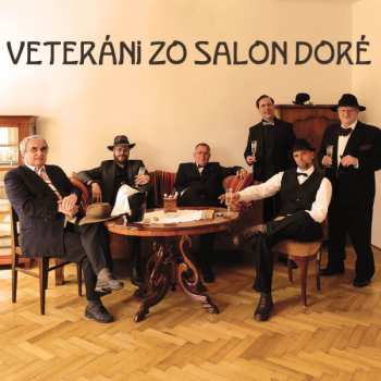 Album Veteráni Zo Salon Doré: Veteráni Zo Salon Doré