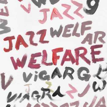 CD Viagra Boys: Welfare Jazz 304060