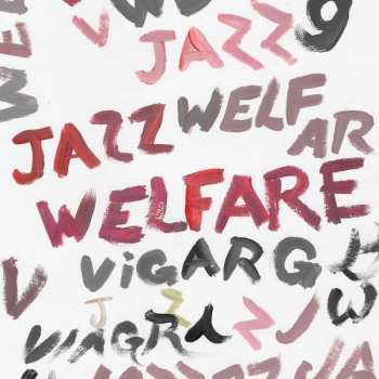 LP/CD Viagra Boys: Welfare Jazz Deluxe DLX 396532