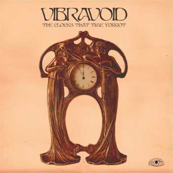 Album Vibravoid: The Clocks That Time Forgot