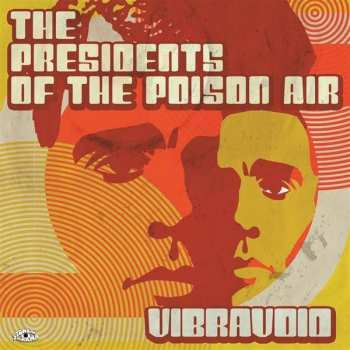 CD Vibravoid: The Presidents Of The Poison Air 498101