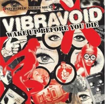 Album Vibravoid: Wake Up Before You Die