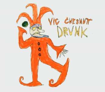 CD Vic Chesnutt: Drunk 279064