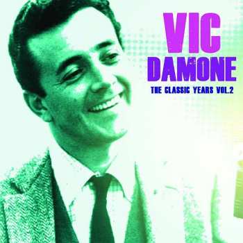 Vic Damone: The Classic Years, Vol. 2