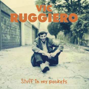 Vic & Kepi Ghou Ruggiero: Stuff In My Pockets