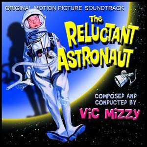 Album Vic Mizzy: The Reluctant Astronaut (Original Motion Picture Soundtrack)