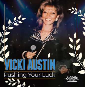 CD Vicki Austin: Pushing Your Luck