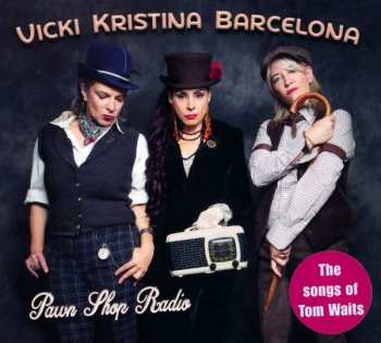 Album VickiKristinaBarcelona: Pawn Shop Radio 