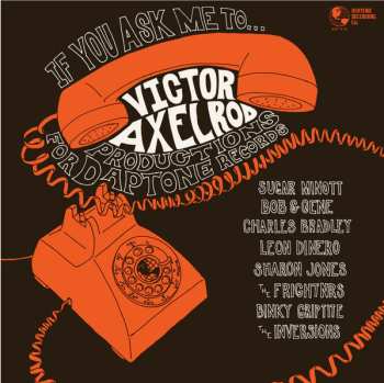 Victor Axelrod: If You Ask Me To...