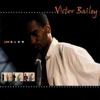 Album Victor Bailey: Low Blow