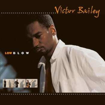CD Victor Bailey: Low Blow DIGI 400507