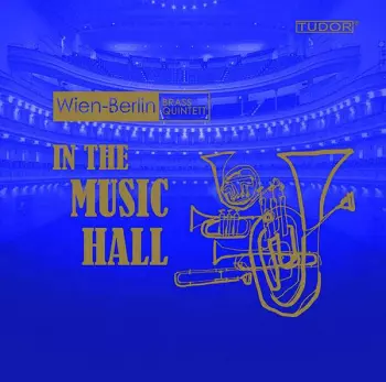 Wien-berlin Brass Quintett - In The Music Hall