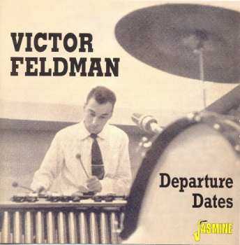 Album Victor Feldman: Departure Dates