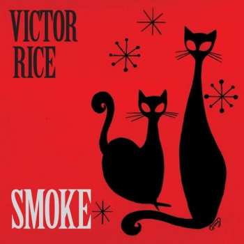Album Victor Rice: Smoke