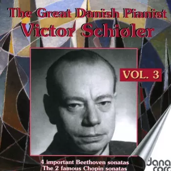 The Great Danish Pianist, Vol. 3