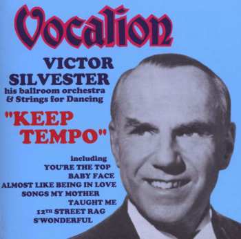 CD Victor Silvester And His Ballroom Orchestra: Keep Tempo 457467