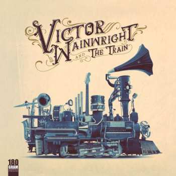 Album Victor Wainwright: Victor Wainwright & The Train