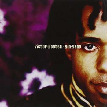 Album Victor Wooten: Yin-Yang