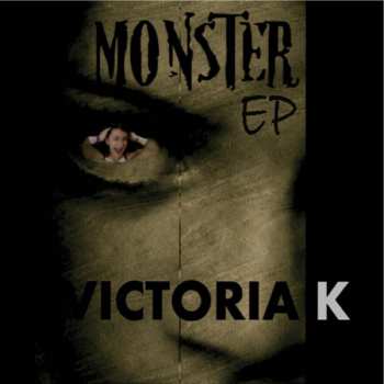 Album Victoria K: Monster