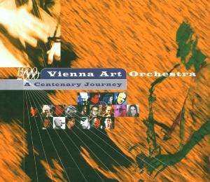 CD Vienna Art Orchestra: A Centenary Journey 778