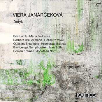 Album Viera Janarcekova: Dotyk Für Streichorchester